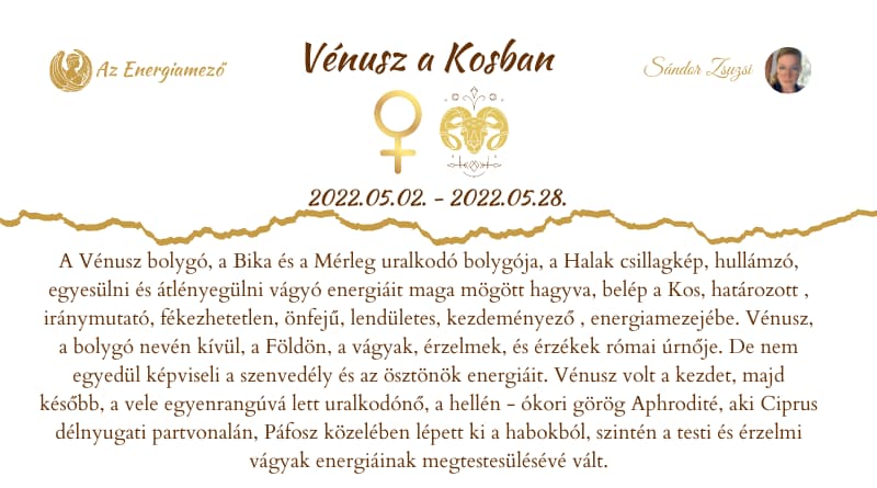 2022.05.02. – 2022.05.28. Vénusz a Kosban és a rózsakvarc legendája