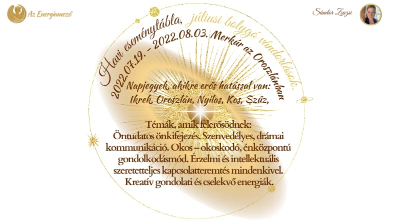 2022.07.19. – 2022.08.03. Merkúr az oroszlánban